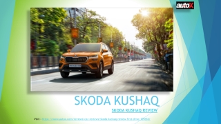 Skoda Kushaq Review in India | Kushaq Review – autoX