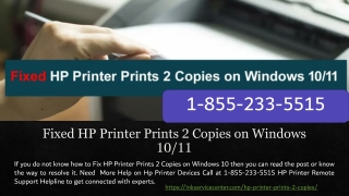 Fixed HP Printer Prints 2 Copies on Windows 10-11 - 1-855-233-5515 -  HP Printer Remote Support Helpline