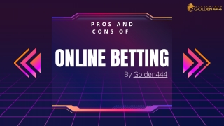 Pros and  Cons of Online Betting