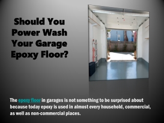 Should You Power Wash Your Garage Epoxy Floor