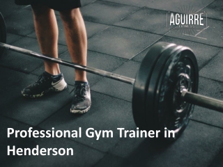Professional Gym Trainer in Henderson