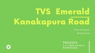 TVS Emerald Kanakapura Road In Bangalore | Brochure