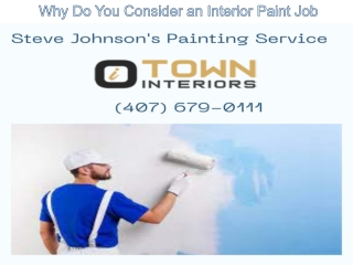 Why Do You Consider an Interior Paint Job?