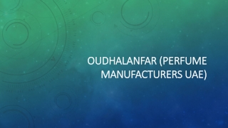 perfume manufacturers uae