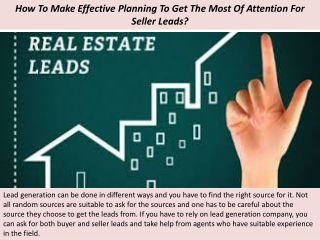 How To Make Effective Planning To Get The Most Of Attention For Seller Leads?