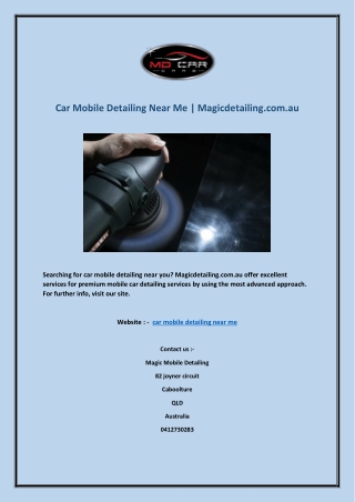 Car Mobile Detailing Near Me | Magicdetailing.com.au