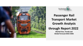 Passenger Rail Transport Market Growth Analysis through 2031