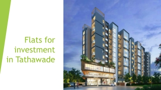 Flats for investment in Tathawade