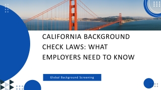 California Background Check Laws What Employers Need to Know