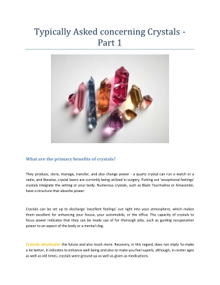 Typically Asked concerning Crystals - Part 1