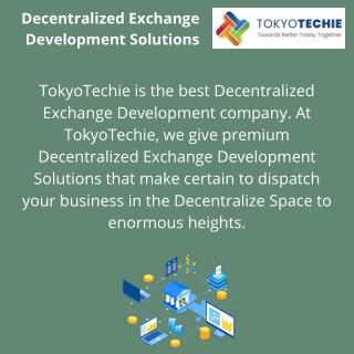 Decentralized Exchange Development Solutions