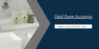Hotel Room Accessories