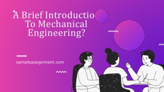 A Brief Introduction To Mechanical Engineering