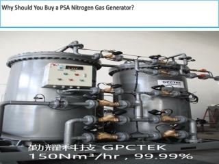 Why Should You Buy a PSA Nitrogen Gas Generator-converted