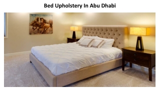Bed Upholstery In Abu Dhabi