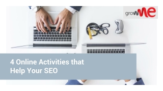 4 Online Activities that Help Your Calgary SEO