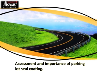 Assessment and importance of parking lot seal coating