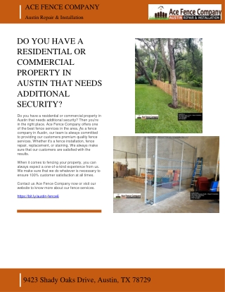 DO YOU HAVE A RESIDENTIAL OR COMMERCIAL PROPERTY IN AUSTIN THAT NEEDS ADDITIONAL SECURITY - ACE FENCE COMPANY