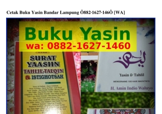 Cetak Buku Yasin Bandar Lampung 0882-lᏮ2ᜪ-lᏎᏮ0{WhatsApp}