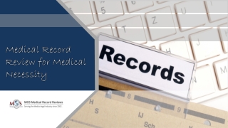 Medical Record Review for Medical Necessity