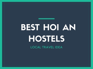 BEST HOI AN HOSTELS