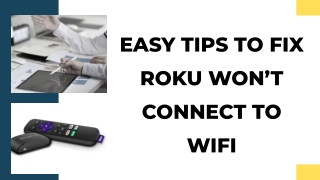 Easy Tips To Fix Roku Won’t Connect to WiFi