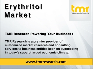 Erythritol Market : Trend , Scope and Demand
