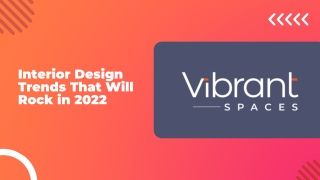 Interior Design Trends That Will Rock in 2022