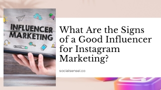 What Are the Signs of a Good Influencer for Instagram Marketing