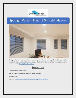 Spotlight Custom Blinds | Onsiteblinds.com