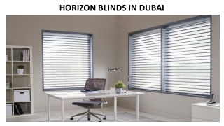 HORIZON BLINDS IN DUBAI