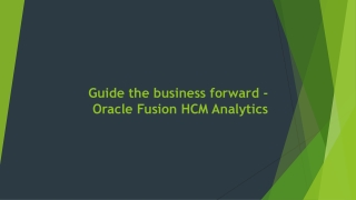 Guide the business forward - Oracle Fusion HCM Analytics