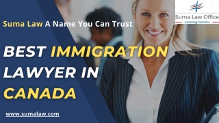 Best Immigration Lawyer in Canada - Suma Law