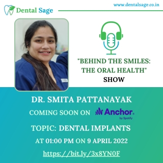 Podcast on Dental Implants | Best Dental Clinic in Yelahanka | Dental Sage