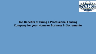 Top Benefits of Hiring a Professional Fencing Company for your Home or Business in Sacramento