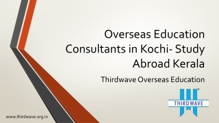 Overseas Education Consultants in Kochi- Study Abroad Kerala