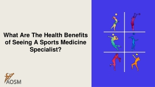 What are the Health Benefits of Seeing a Sports Medicine Specialist?