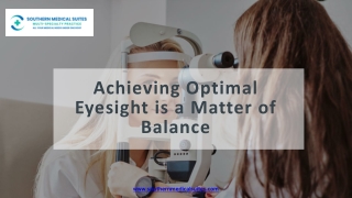 Achieving Optimal Eyesight is a Matter of Balance