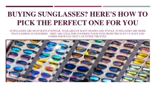 Buying Sunglasses Here's How To Pick The Perfect One For You