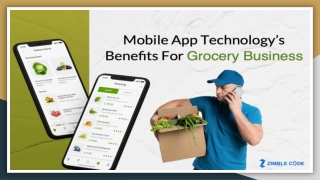 Mobile App Technology’s Benefits For Grocery Business