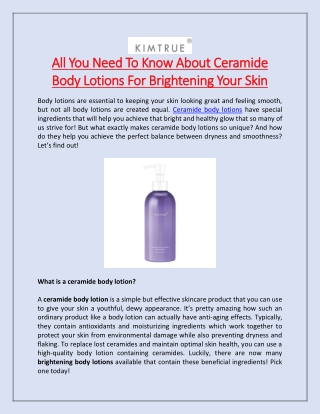 All You Need To Know About Ceramide Body Lotions For Brightening Your Skin
