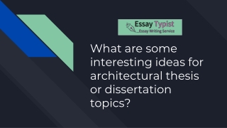 What are some interesting ideas for architectural thesis or dissertation topics_