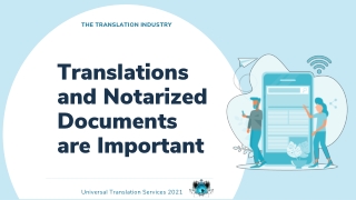 Translations and Notarized Documents are Important