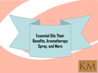 Essential Oils Their Benefits, Aromatherapy Spray, and More