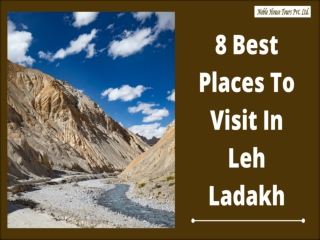 8 Best Places To Visit In Leh Ladakh