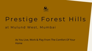 Prestige Forest Hills Mulund Mumbai. E-Brochure