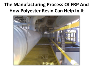 Basics of Polyester resin for FRP