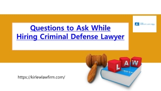 Questions to Ask While Hiring Criminal Defense Lawyer