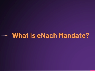 What is eNach Mandate