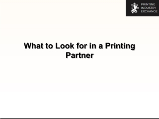 What to Look for in a Printing Partner